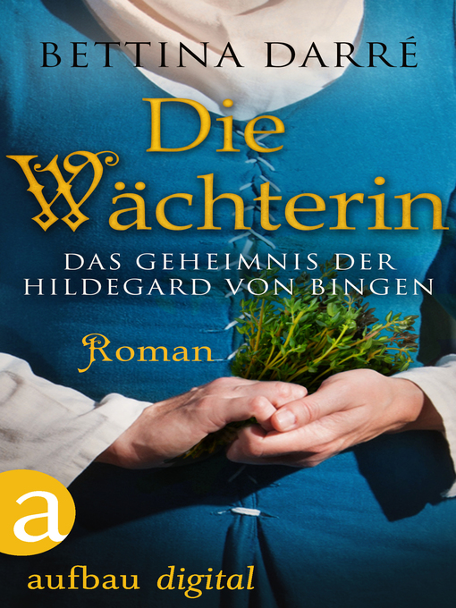 Title details for Die Wächterin by Bettina Darré - Available